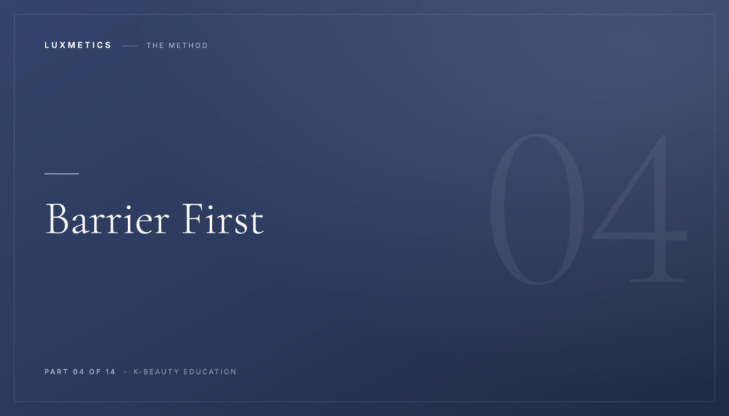 Navy typographic course card reading Barrier First, Part 04 of 14 of the Luxmetics K-Beauty Education series