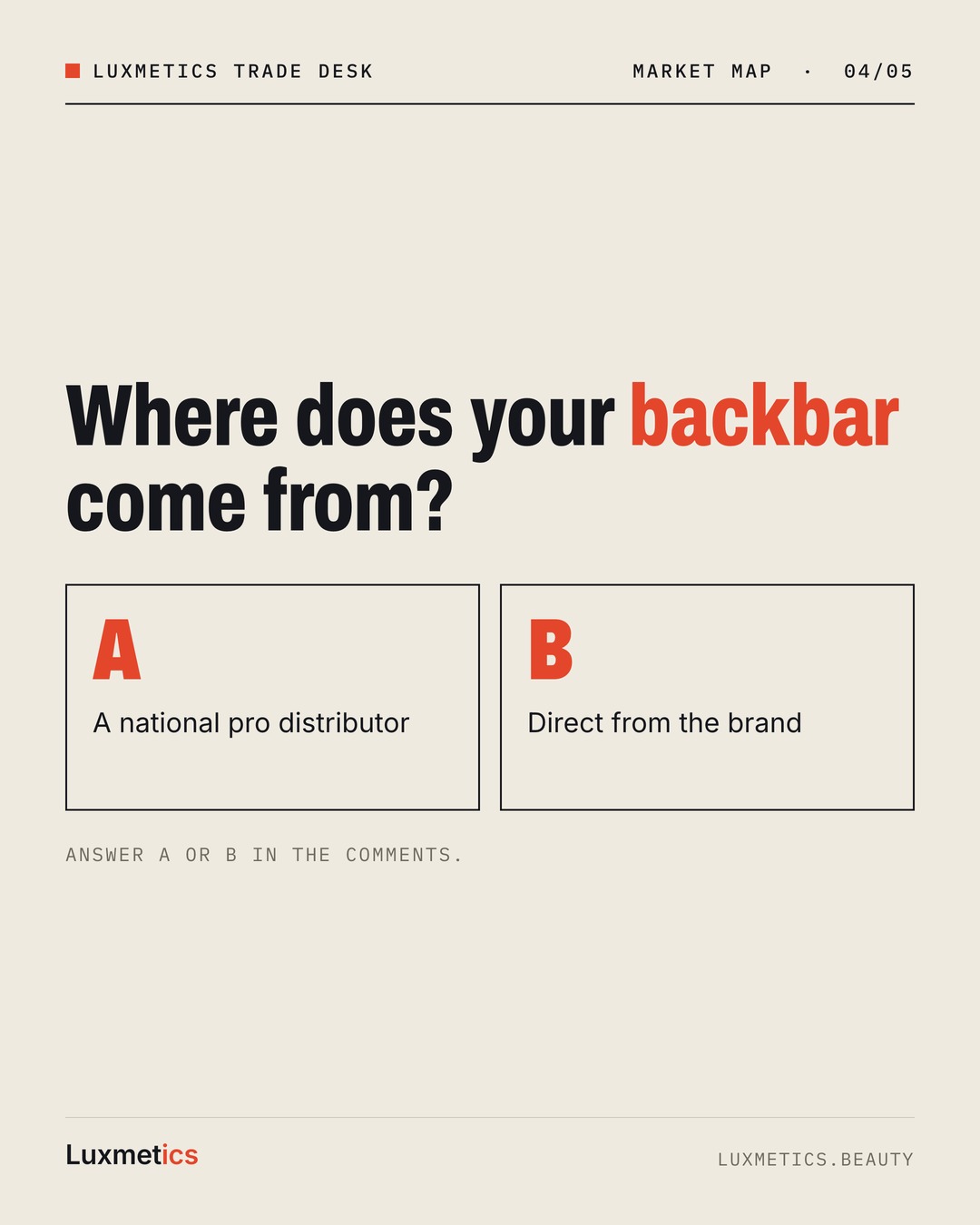 Question card asking whether your backbar comes from a national pro distributor or direct from the brand